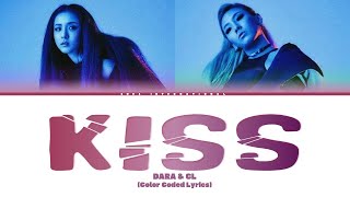 Sandara Park (ft.CL) – 'Kiss Lyrics' [Color Coded Lyrics (Han | Rom | Eng)]