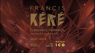 Exposición "Francis Kéré. Elementos Primarios" | In Progress