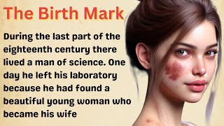 The Birth Mark | Learn English through Story Level 1 | Graded Reader