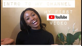 FIRST INTRO VIDEO || SOUTH AFRICAN YOUTUBER || NEILWE K