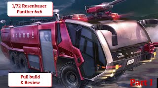 1/72 Rosenbauer Panther 6x6 Crash Tender Part 1