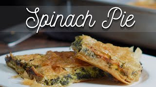 AMAZING AND EASY Greek Spinach Pie Recipe