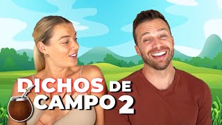 MI NOVIA me explica DICHOS DE CAMPO #2