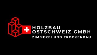 Holzbau Ostschweiz GmbH Trockenbau