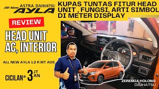 Ayla 2023 Terbaru, Kupas Tuntas Head Unit , AC, Arti Simbol di Interiornya‼️Daihatsu Pekanbaru