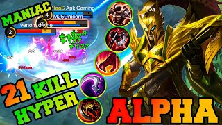 Maniac & 21 Kills Hyper Alpha - Mobile Legends Alpha Best Jungle Build Guide Gameplay 2023 MLBB