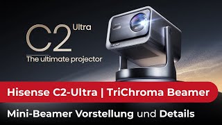 Irre! Hisense C2-ULTRA | Smart Mini 4K UHD TriChroma Projektor mit 3.000 Ansi Lumen Helligkeit.