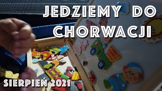 Jak zająć dzieci w drodze do Chorwacji | Camping Bi Village - Fazana | Sierpień 2021