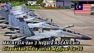 MALAYSIA dan 3 Negara ASEAN Disasar India Untuk Menjual Su-30 dan Peluru Berpandu ASTRA