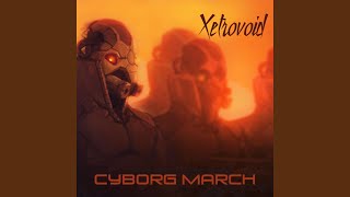 Cyborg March