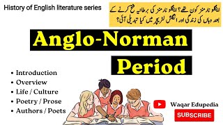 Anglo Norman Period Summary | Middle English Period Literature notes | Medieval period