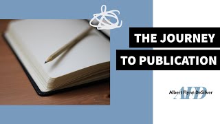 The Journey to Publication