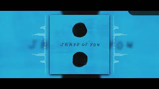 Shape of you - Ed Sheeran visualised version with lyrics (not official) 320kbps audio