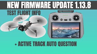 Latest Firmware update DJI Mini 4 Pro DJI RC2 & DJI Fly app 1.13.8 only NOT DJI AIR 3 OR DJI RCN2