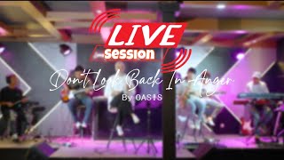 DON'T LOOK BACK IN ANGER - OASIS  (LIVE SESSION) INTAN ANGKASA PROJECT