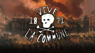 Vive la Commune! Enfants -- [Paris Commune song]