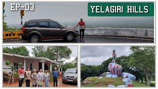 Side seeing in YELAGIRI HILLS, TAMILNADU  |  ಕನ್ನಡ  VLOG - 62  🚘