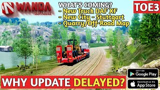 🚛WHY UPDATE DELAYED❓& Fake Mail Info | Truckers Of Europe 3 By @WandaSoftware 🛣️ | Update Details