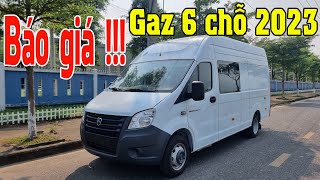 Báo giá xe Gaz van 6 chỗ mới nhất 2023. Những cải tiến thông minh tiện nghi.