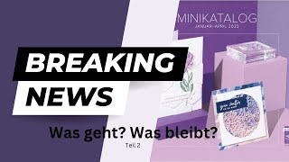 Teil 2: Katalogwechsel Stampin'UP! 2023 ~ was bleibt, was geht?  ~ Teil 2