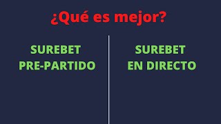 GANA DINERO SIN RIESGO EN LAS APUETAS DEPORTIVAS | SUREBET PRE  VS LIVE