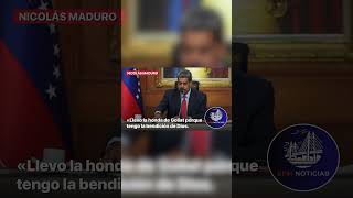 Nicolás Maduro dice que lleva la honda de Goliat