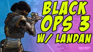 WHIPPIN IT OUT! Black Ops 3 w/ Landan! (1080p/60fps)