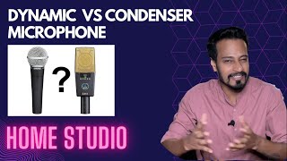 Dynamic vs Condenser Microphone | Best Microphone for your home Studio| Singing|Instrument recording