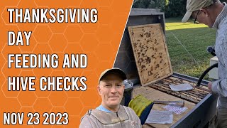 Thanksgiving Feeding and Hive Checks - Jacksonville FL Zone 9b