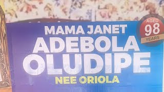 Funeral ceremony of Late Mama Adebola Oludipe (Nee Oriola)