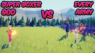 SUPER BOXER GOD vs EVERY ARMY⚔️😱😱| TABS - Totally Accurate Battle Simulator