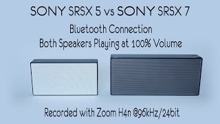 Sony SRS-X5 vs Sony SRSX7 Bluetooth Portable Speaker Sound Comparison Audio Test 100% Volume