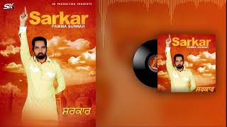 Sarkar | Pamma Sunnar | Full Audio | New Punjabi Devotional Songs 2021 | S.k Production