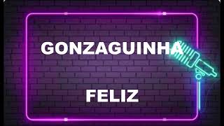 KARAOKE GONZAGUINHA FELIZ original