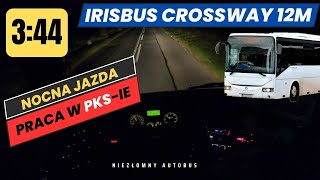 #5 NOCNY KURS - PRACA KIEROWCY AUTOBUSU - Irisbus Crossway 12M 2010