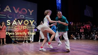 Savoy Cup 2024 - Open Strictly Final with Martín Burguez & His Rhythm Combo