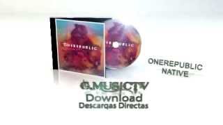 OneRepublic - Native - Descargas Directas GMusic TV