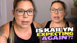 Teen Mom | Is Kailyn Lowry PREGNANT With Baby #8? [TRUTH & RUMORS]