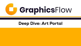 Deep Dive into the GraphicsFlow Art Portal