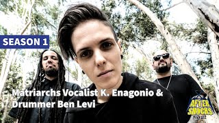 Matriarchs - YEAR OF THE RAT - The K Enagonio / Ben Levi Interview