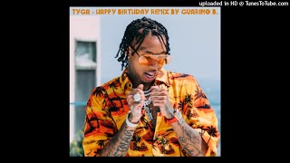 Tyga - Happy Birthday Remix Reggaeton By Guarino B. BPM 90