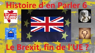 LE BREXIT - Histoire d'en Parler 6