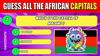 Guess The Capitals - African Edition