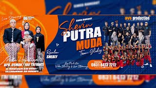 🔴LIVE STREAMING || SHERIN PUTRA MUDA || BPK. USMAN / IBU TRIYANTI || LIVE PAREAN GIRANG 06 10 2024