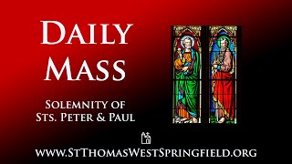 Daily Mass Saturday, June 29, 2024