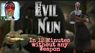 Evil Nun in 12 Minutes in Hard Mode without any Weapon full gameplay