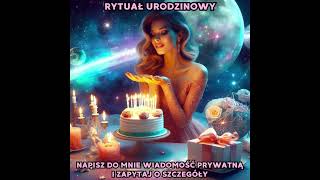 ✨ 🎂 RYTUAŁ URODZINOWY 🎂 ✨