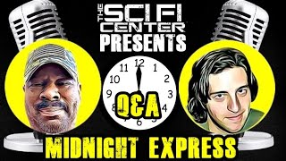 Midnight Express Q&A