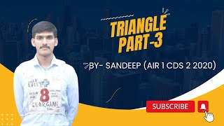 Triangle || Part-3 || CDS 1 2024 || Daily 8 Pm Mathematics Series || By Sandeep AIR 1