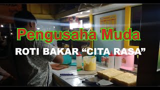 PENGUSAHA MUDA! IDE KREATIF BISNIS ANAK MUDA ROTI BAKAR KEKINIAN CITA RASA, INDONESIAN STREET FOOD